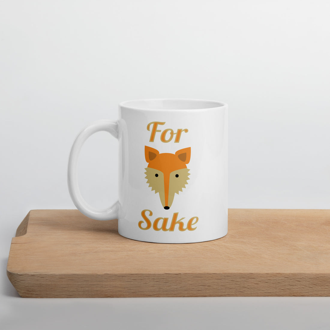 For Fox Sake White glossy mug