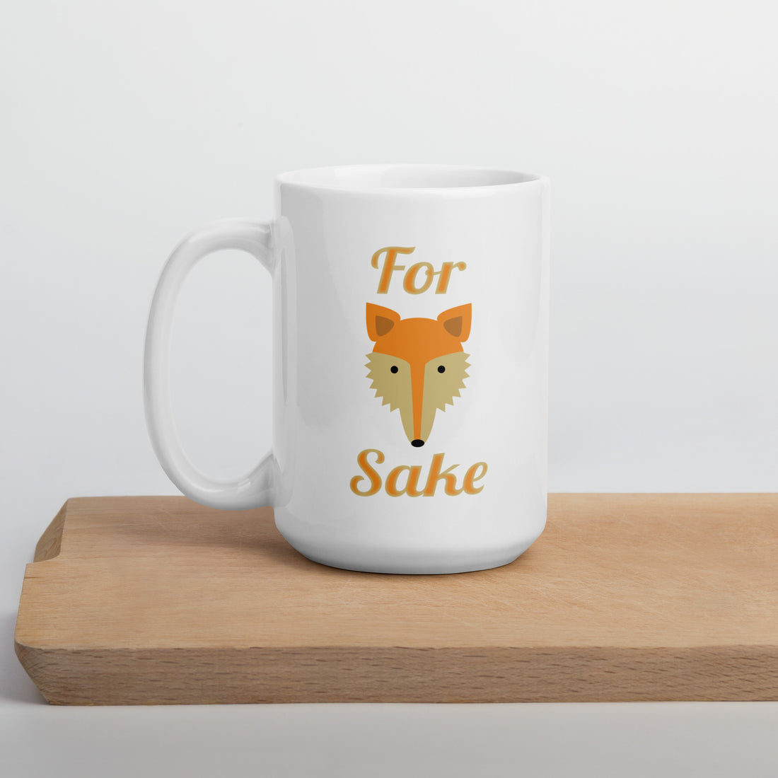 For Fox Sake White glossy mug